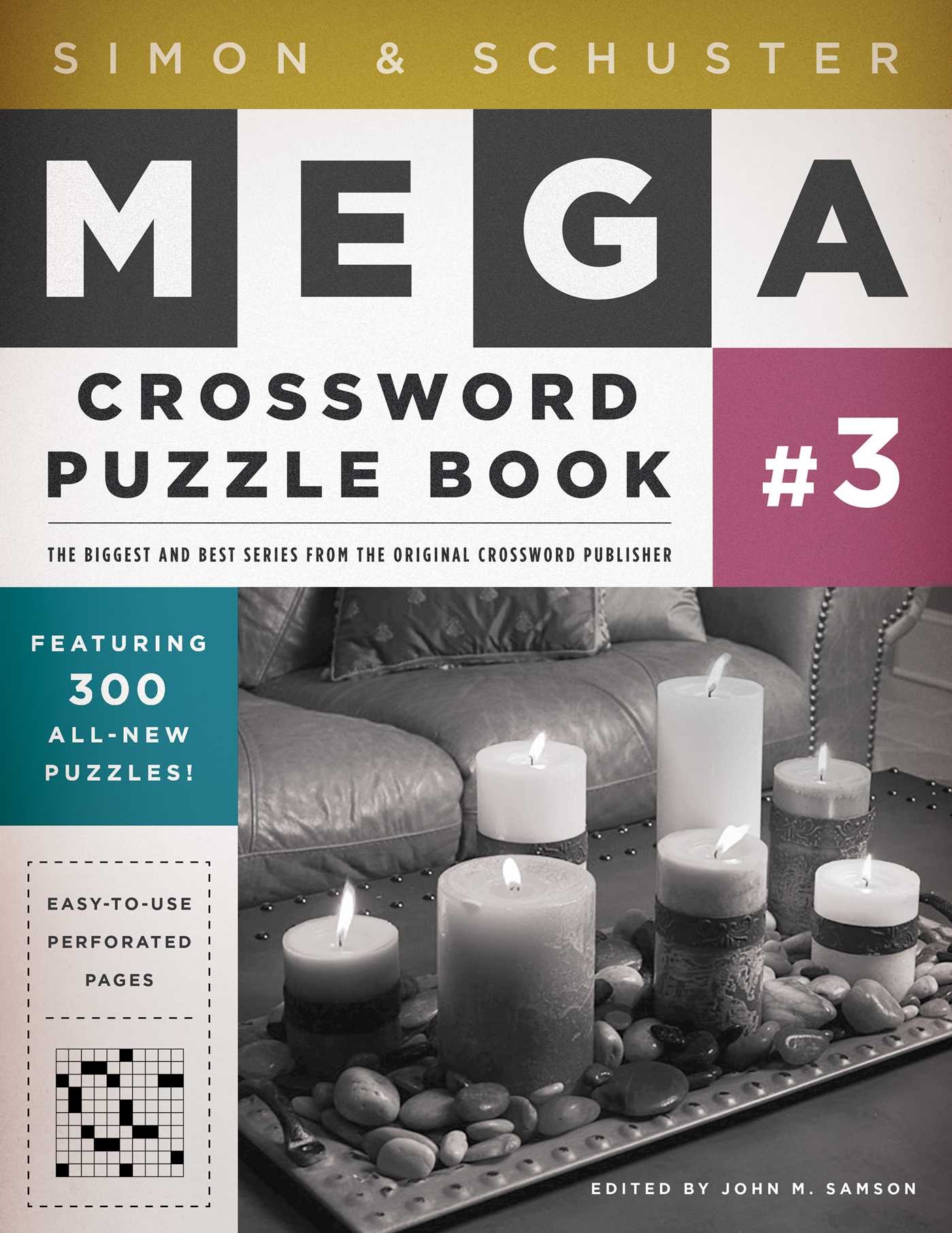 Simon Schuster Mega Crossword Puzzle Book 3 Book By John M Samson Official Publisher Page Simon Schuster