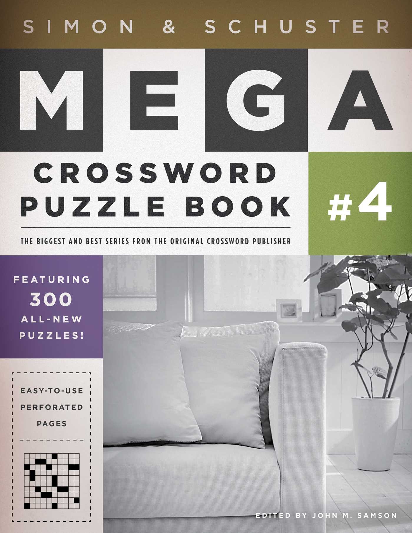 Simon Schuster Mega Crossword Puzzle Book 4 Book By John M Samson Official Publisher Page Simon Schuster
