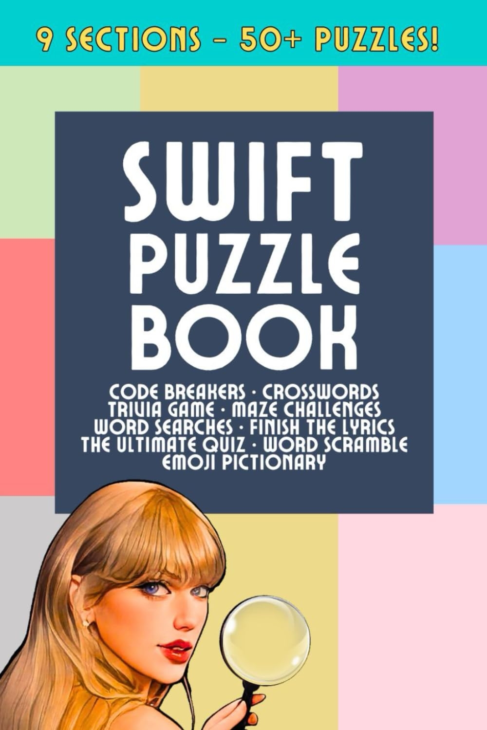 Swift Puzzle Book For All Ages Crosswords Eras Word Searches Code Breakers Taylor Quizzes Trivia And More 9 Sections 50 Puzzles Fielding Cameron 9798883216649 Amazon Books