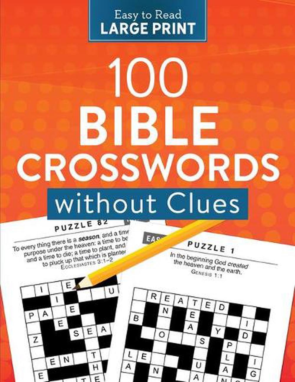 100 Bible Crosswords Without Clues Large Print By Compiled By Barbour Staff Paperback 9781643525471 Buy Online At The Nile