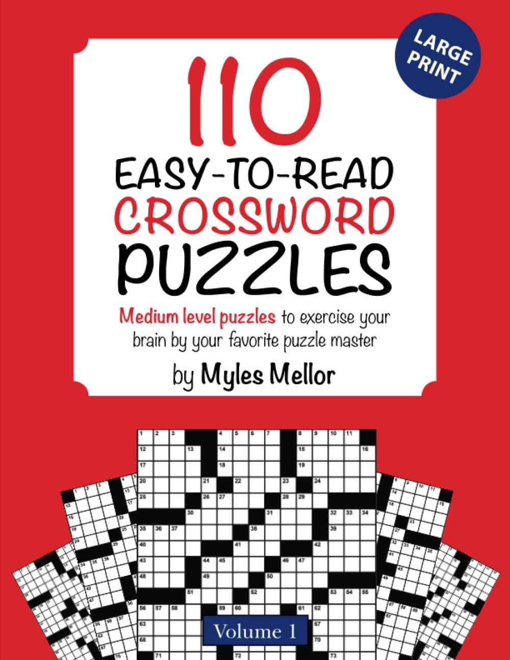 110 Easy to Read Crossword Puzzles Medium Level Puzzles To Exercise Your Brain By Your Favorite Puzzle Master Medium Level Crosswords In Easy To Read Format Mellor Myles Rotondo Reed 9798679982024 Amazon Books