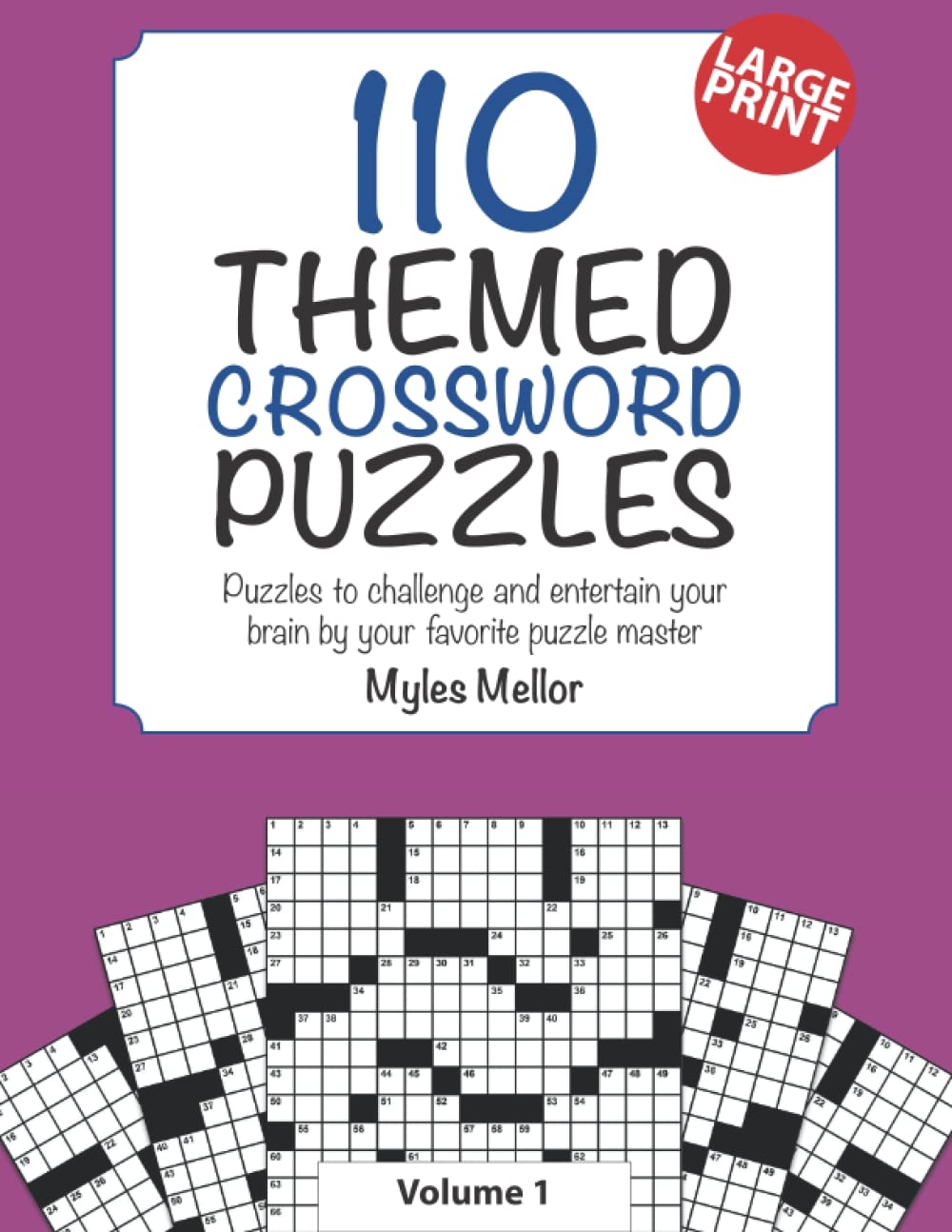 110 Themed Crossword Puzzles Puzzles To Challenge And Entertain Your Brain