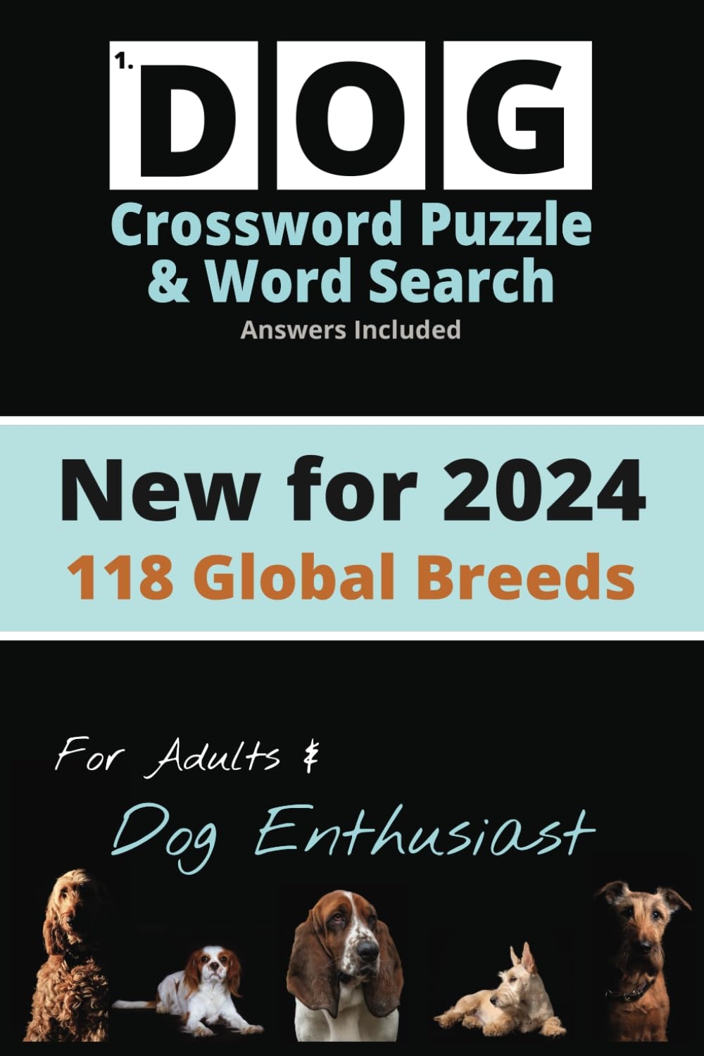 118 Global Dog Breed Word Search And Crossword Puzzle New 2024 Puzzles For Adults And Dog Enthusiast Six R Thirty 9798872808374 Amazon Books