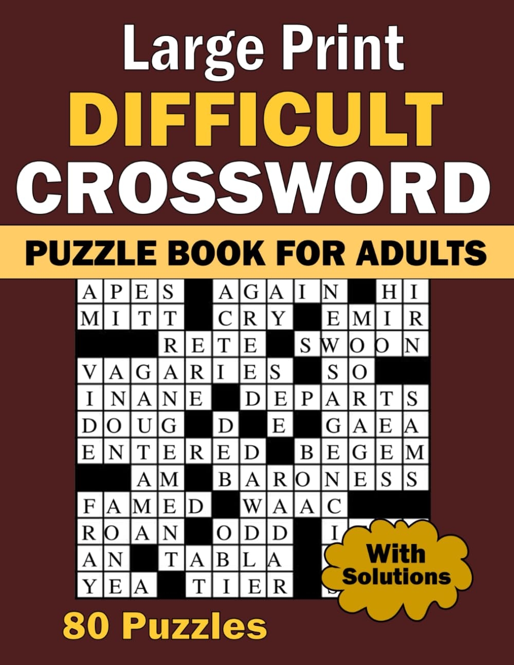 2024 Large Print Difficult Crossword Puzzle Book For Adults 80 Large Print Moderate Difficulty Adult And Senior Crossword Puzzles With Solutions WT Fernandez Stephen 9798853504363 Amazon Books