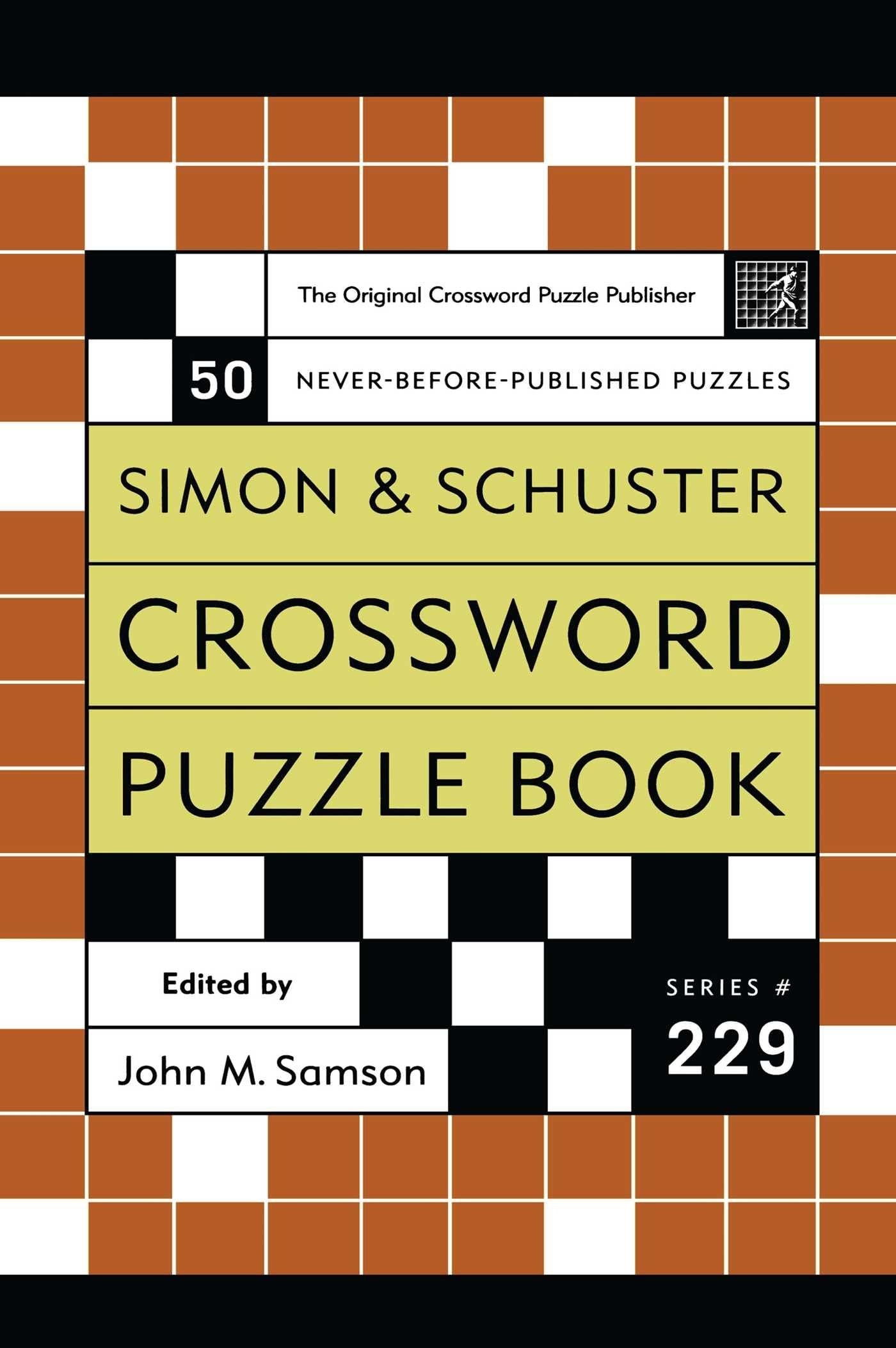 Buy Simon And Schuster Crossword Puzzle Book 229 The Original Crossword Puzzle Publisher Simon U0026 Schuster Crossword Puzzle Books Book Online At Low Prices In India Simon And Schuster Crossword Puzzle
