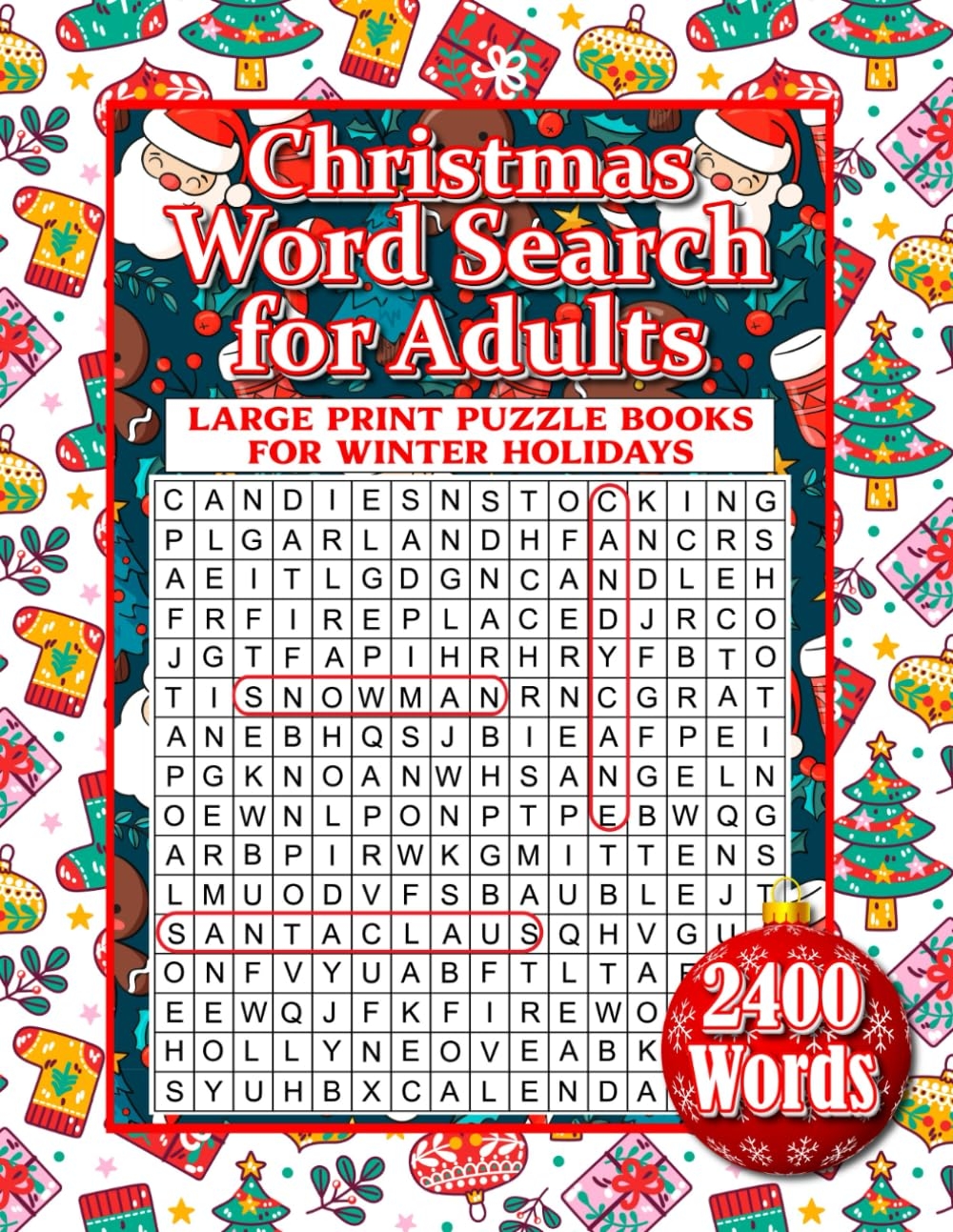 Christmas Word Search For Adults 2400 Words Large Print Puzzle Books For Winter Holidays Word Searches Crossword Puzzles And Games For Seniors And And Festive Fun Activity Book With Solutions PRESS 