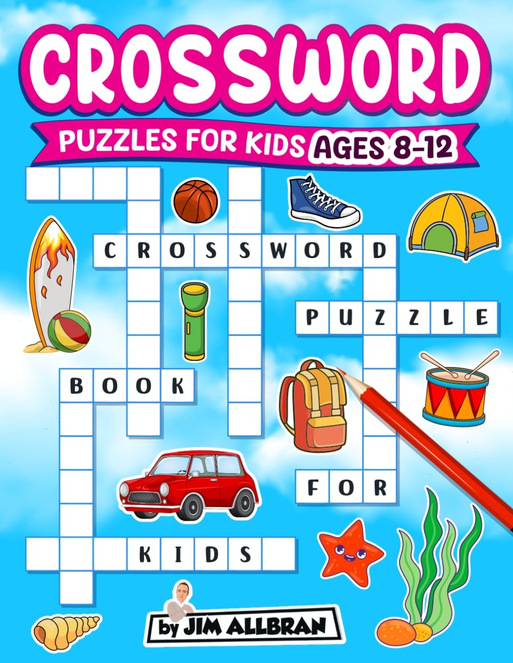 Crossword Puzzles For Kids Ages 8 12 100 Fun And Challenging Crossword Puzzles With Clues And Illustrations Allbran Jim 9798341045088 Amazon Books