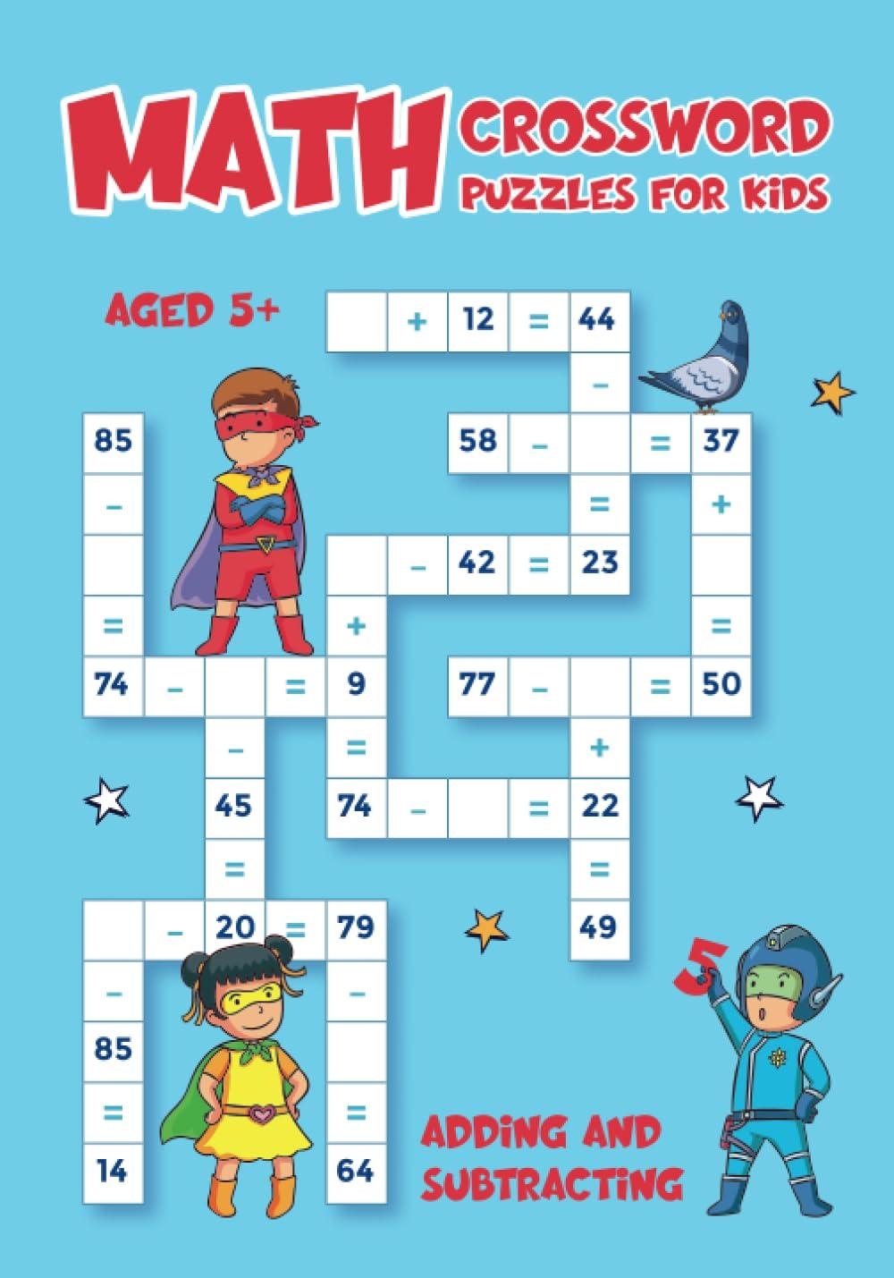 DOWNLOAD Math Crossword Puzzles For Kids Math Criss Cross Adding And Subtracting Activity Books F By JaniceBurke373 Issuu
