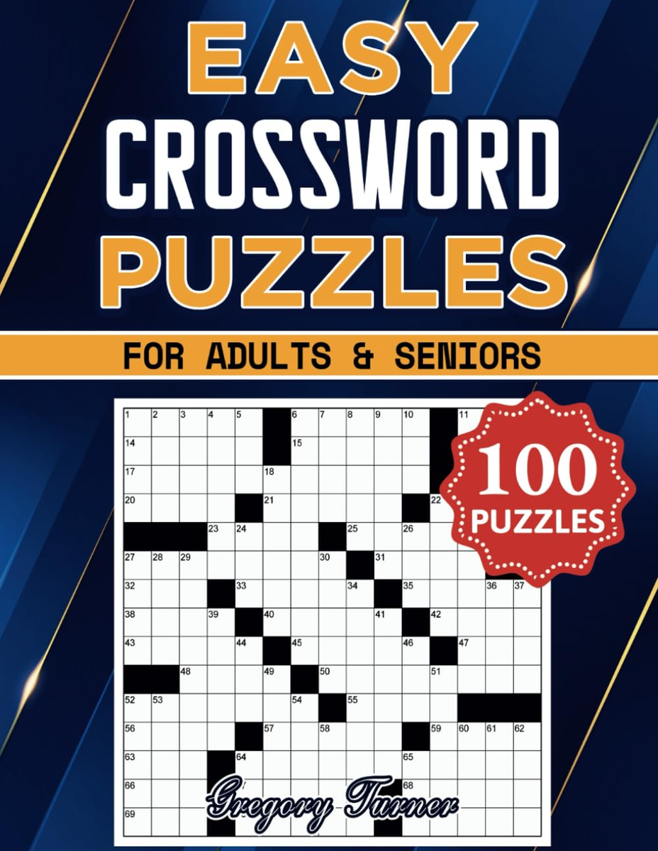 Easy Crossword Puzzle Book For Adults And Seniors 100 Puzzles Easy