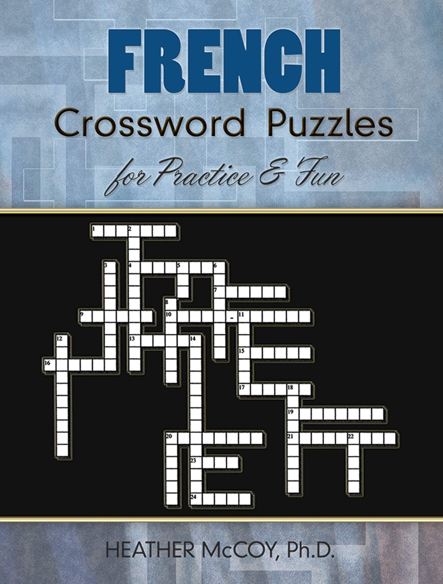 French Crossword Puzzles For Practice And Fun Dover Language Guides French French Edition McCoy Heather 9780486485850 Amazon Books