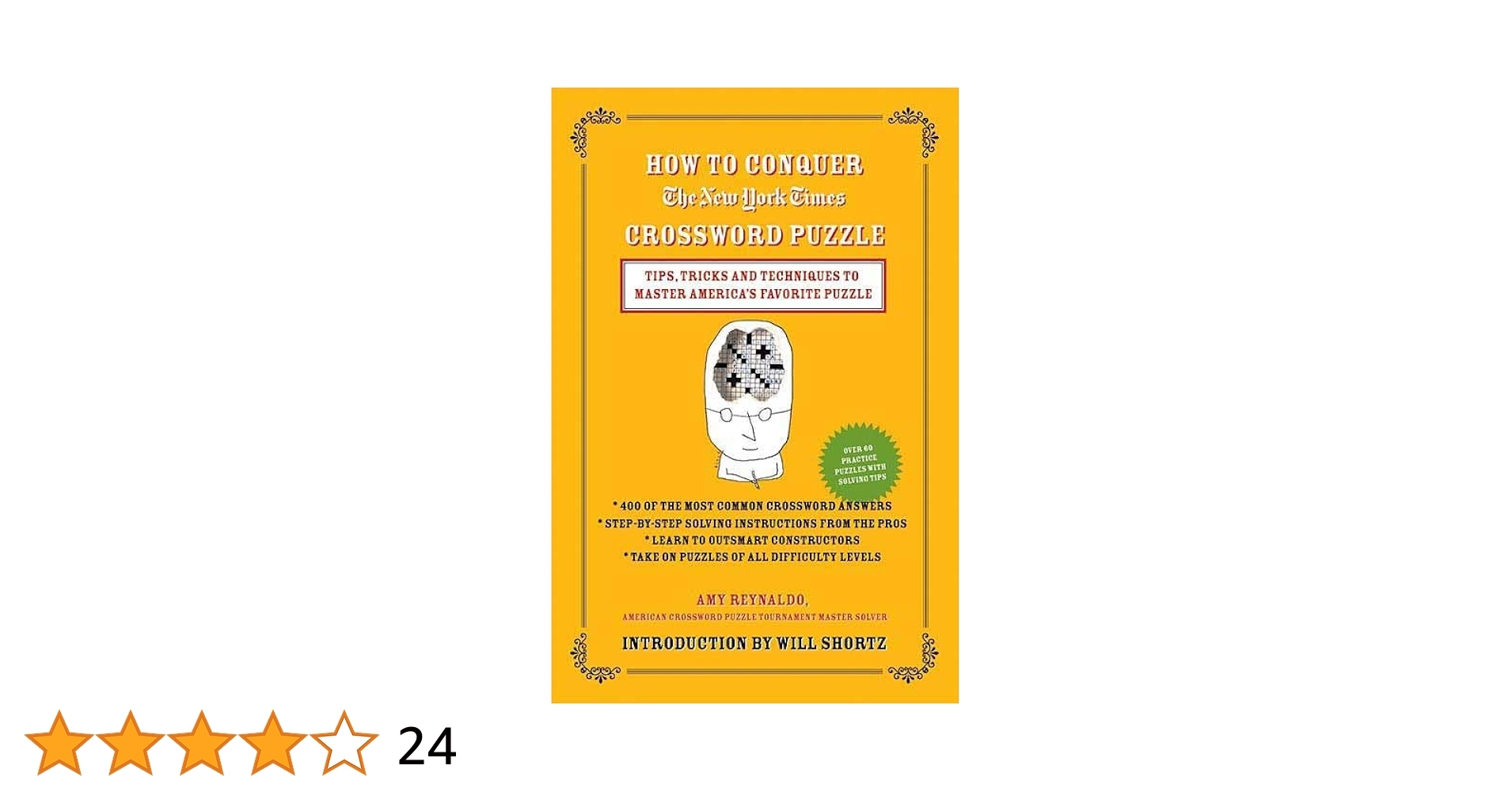 How To Conquer The New York Times Crossword Puzzle Tips Tricks And Techniques To Master America s Favorite Puzzle The New York Times Reynaldo Amy Shortz Will 9780312365547 Amazon Books