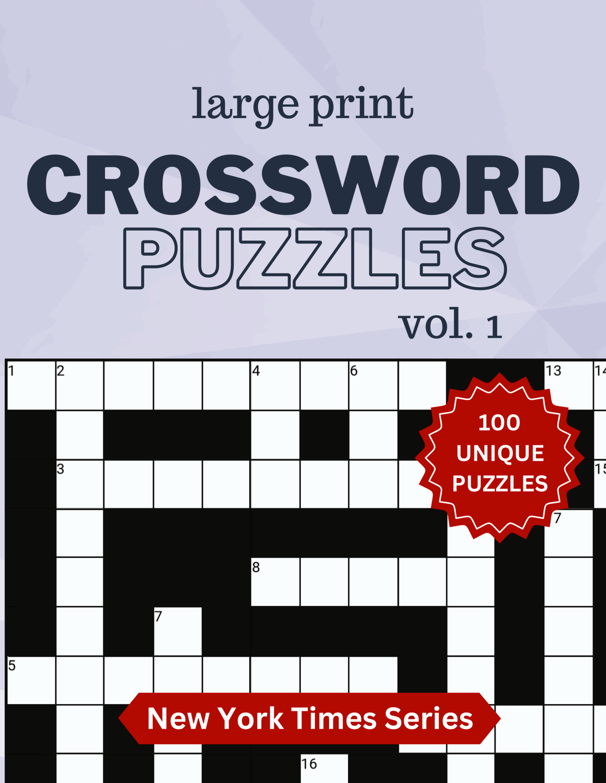 Large Print Crossword Puzzle New York Times Series Volume 1 