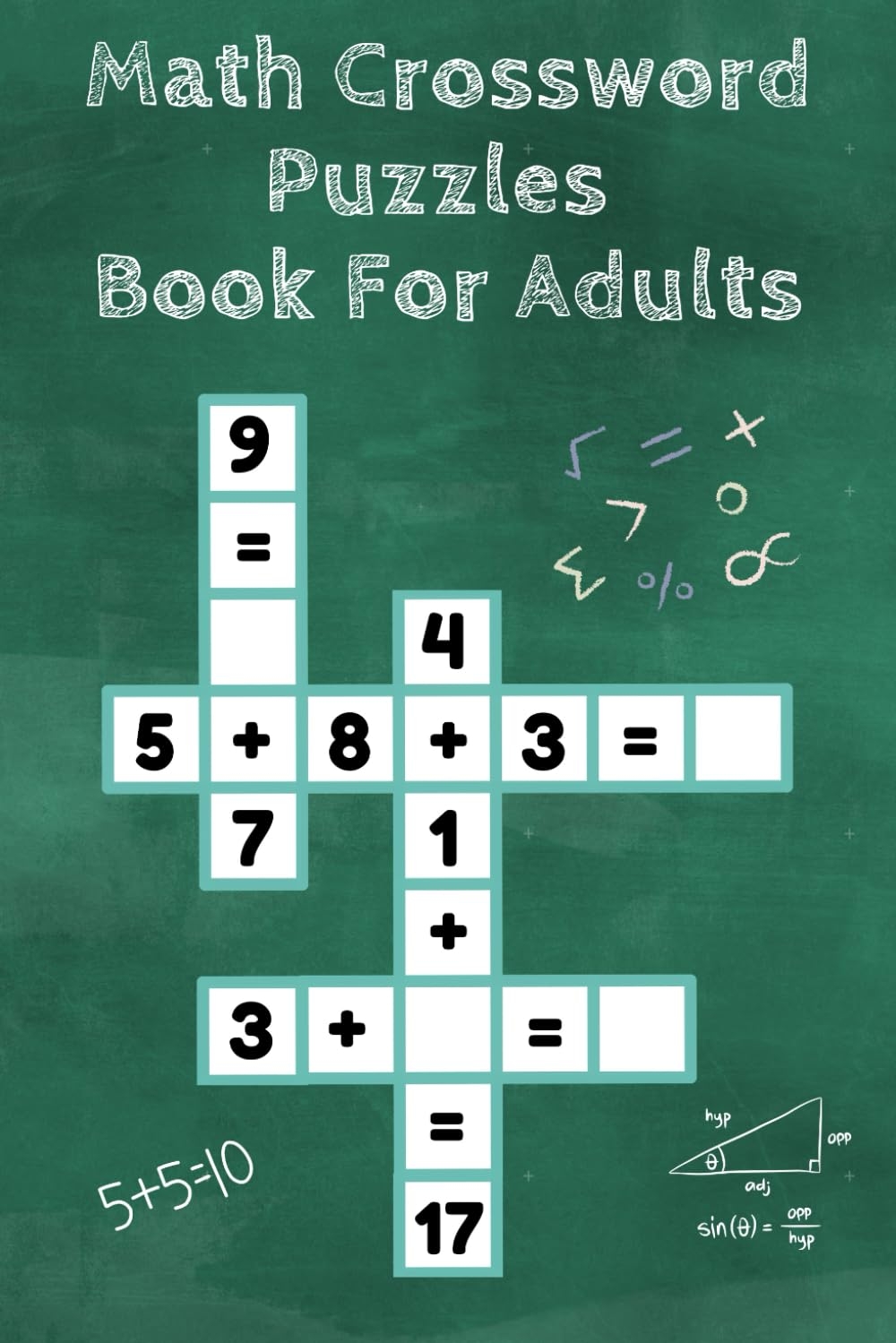 Math Crossword Puzzles Book For Adults Math Squares Puzzles For Adults Mental Arithmetic Number Puzzles Addition Subtraction With 20 Puzzles Book For Adults And Seniors Hern ndez Luis 9798869947307 Amazon Books
