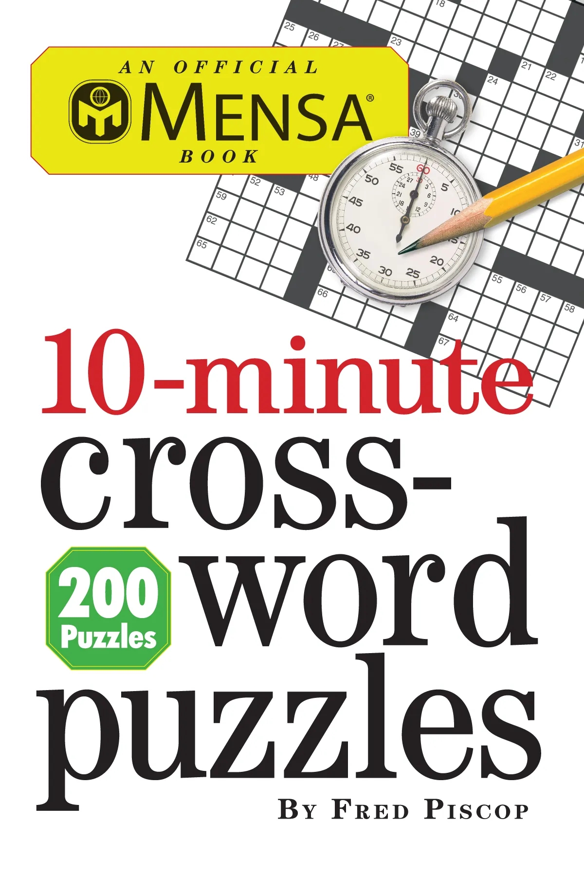 Mensa 10 Minute Crossword Puzzles By Fred Piscop Hachette Book Group