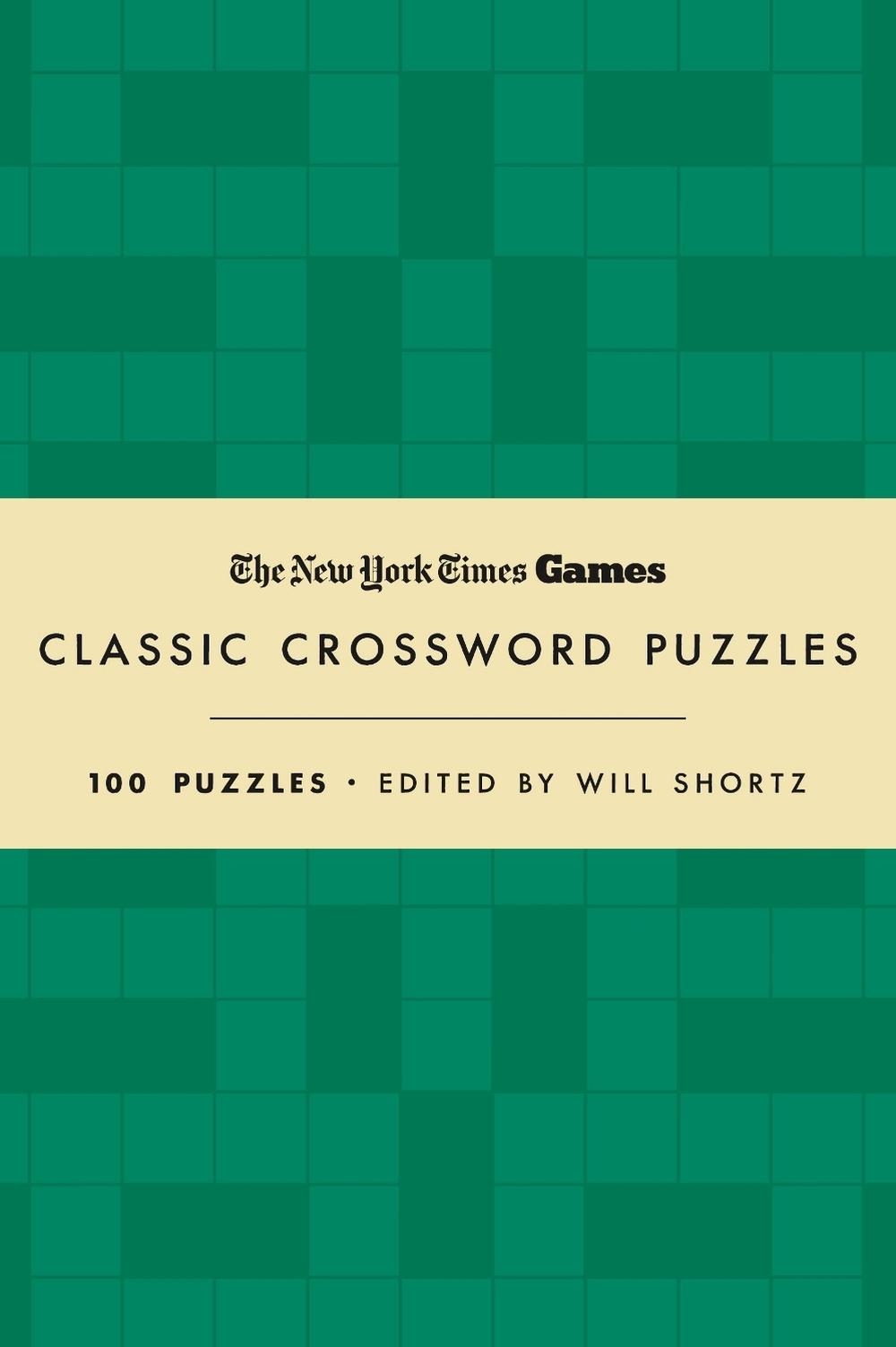 New York Times Games Classic Crossword Puzzles Forest Green And Cream By Edited By Will Shortz Hardcover 9781250325570 Buy Online At The Nile