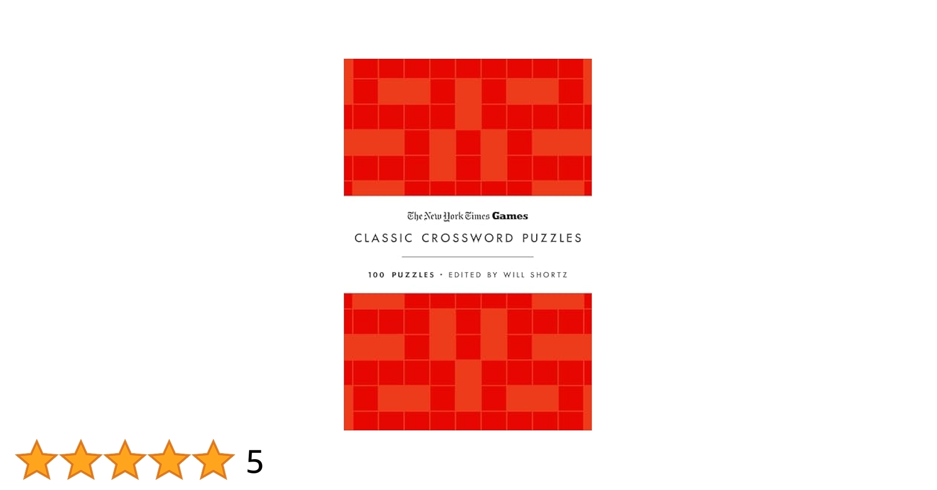 New York Times Games Classic Crossword Puzzles Red And White 100 Puzzles The New York Times Shortz Will 9781250352064 Amazon Books