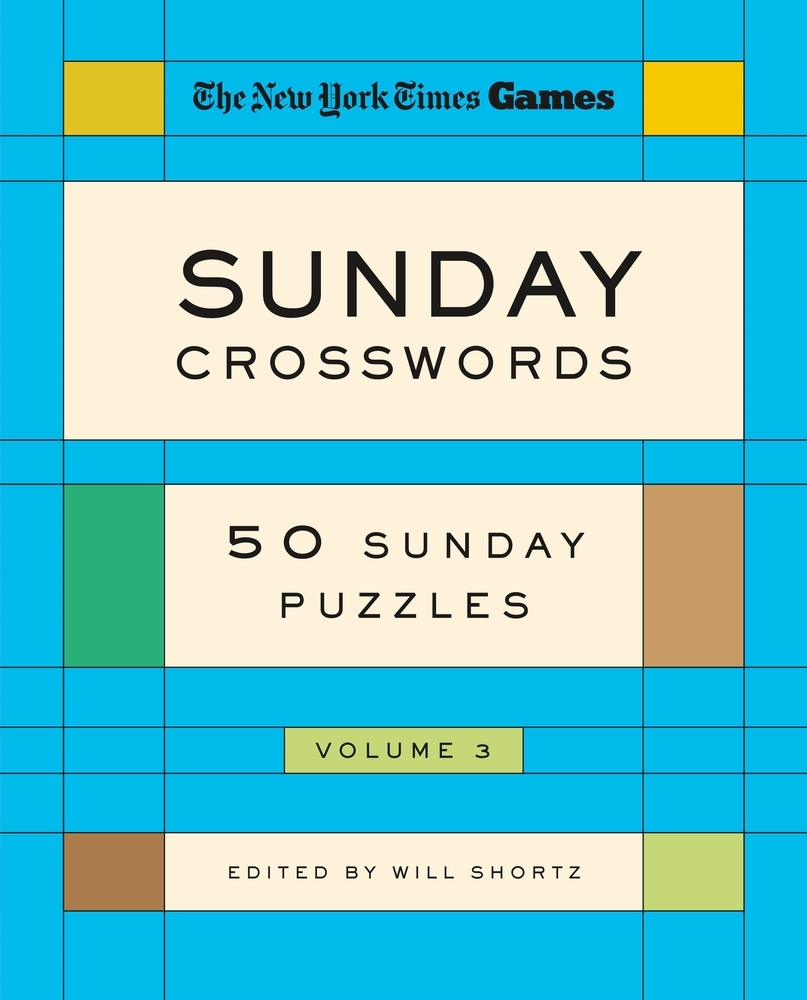 New York Times Games Sunday Crosswords Volume 3 Powell s Books