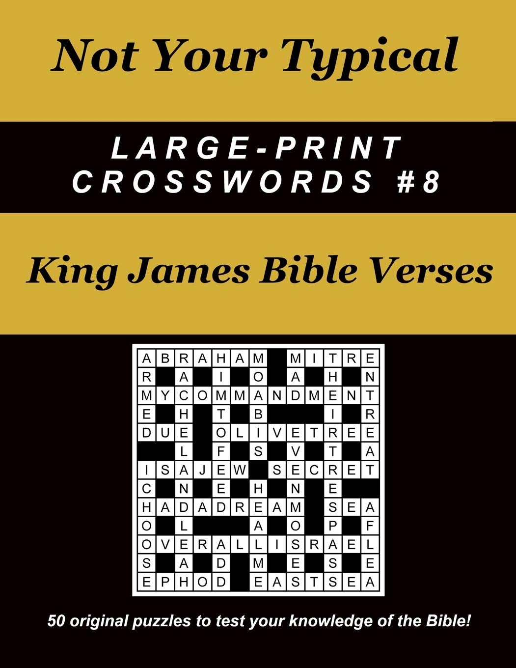 Not Your Typical Large Print Crosswords 8 King James Bible Verses Straube Dave 9780996918428 Amazon Books