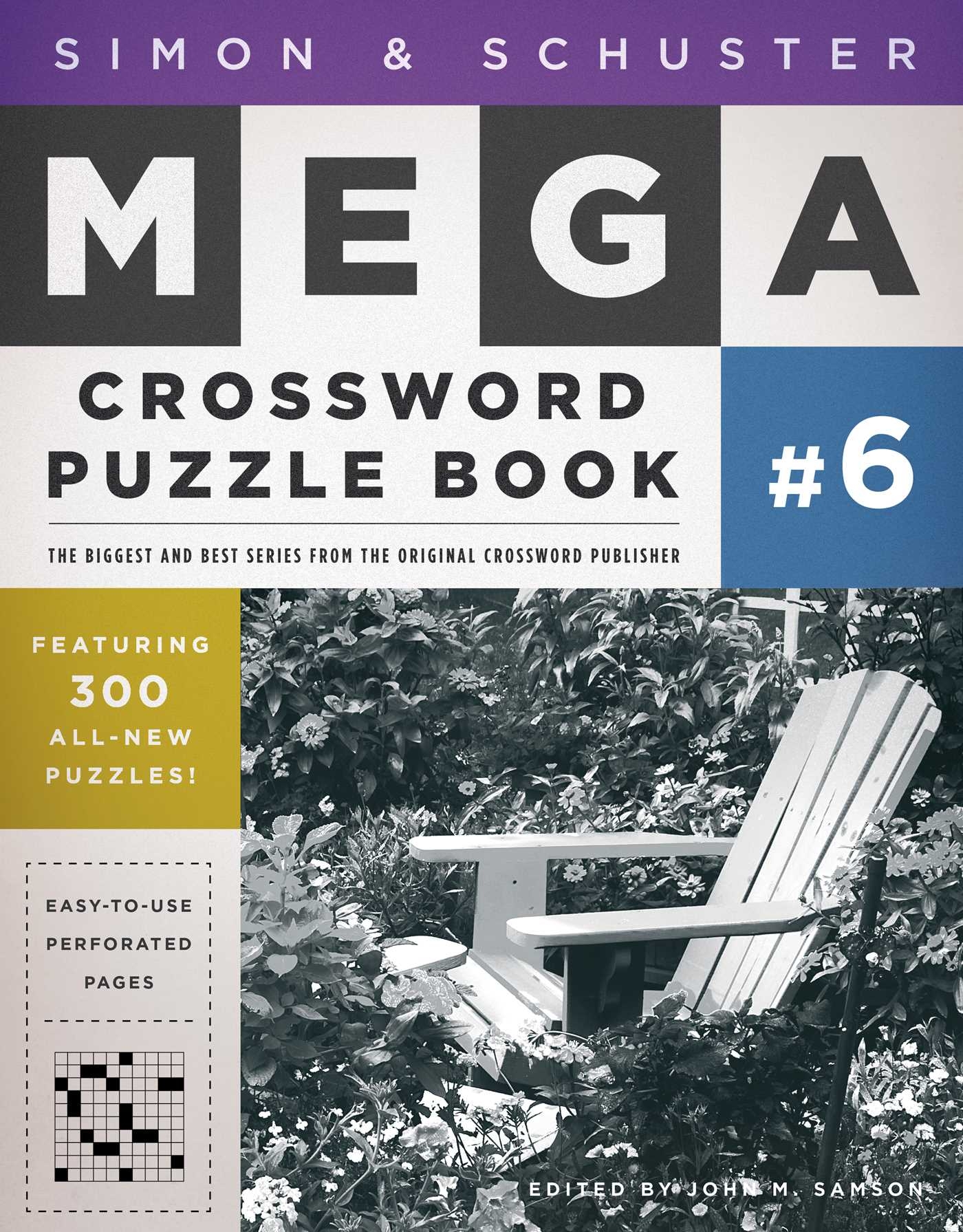 Simon Schuster Mega Crossword Puzzle Book 6 Book By John M Samson Official Publisher Page Simon Schuster