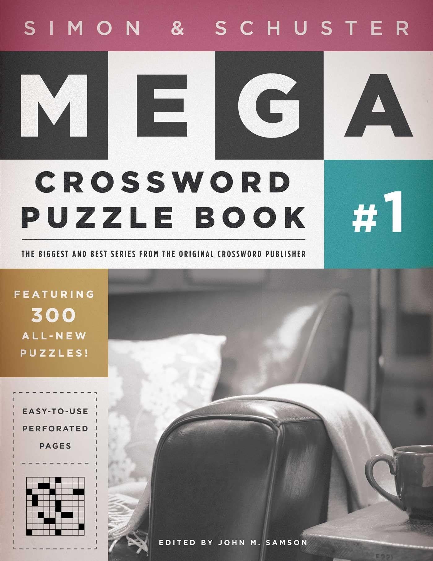 Simon U0026 Schuster Mega Crossword Puzzle Book 1 Volume 1 Samson John M 9781416557005 Books Amazon ca