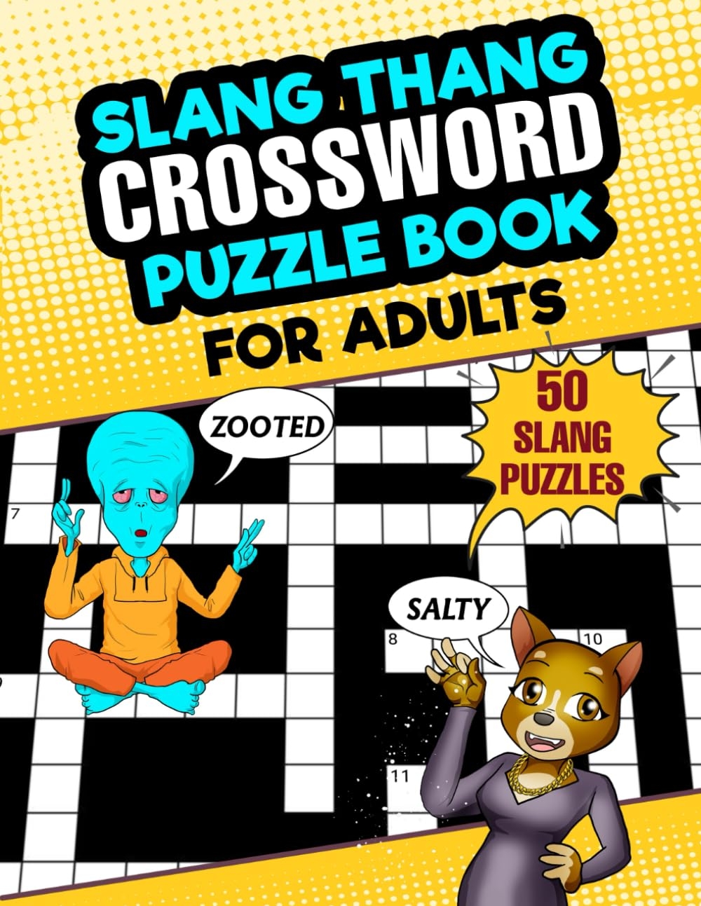 Slang Crossword Puzzle Book For Adults Fun And Challenging Trivia Featuring Popular And Urban Lingo Slang Thang Games Thang Slang 9798329883596 Amazon Books
