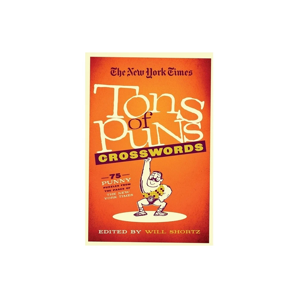 St Martins Griffin The New York Times Tons Of Puns Crosswords By Will Shortz Paperback Connecticut Post Mall