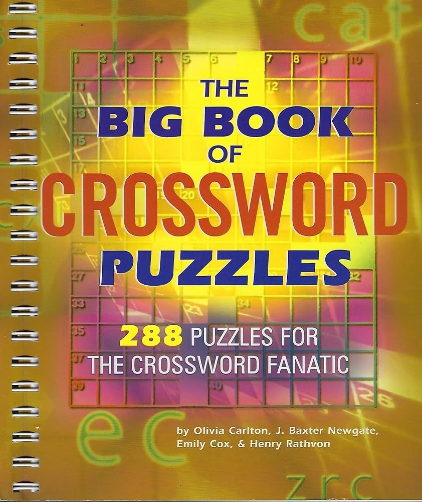 The Big Book Of Crossword Puzzles Carlton Olivia Cox Emily Rathvon Henry Newgate J Baxter 9781402701610 Amazon Books