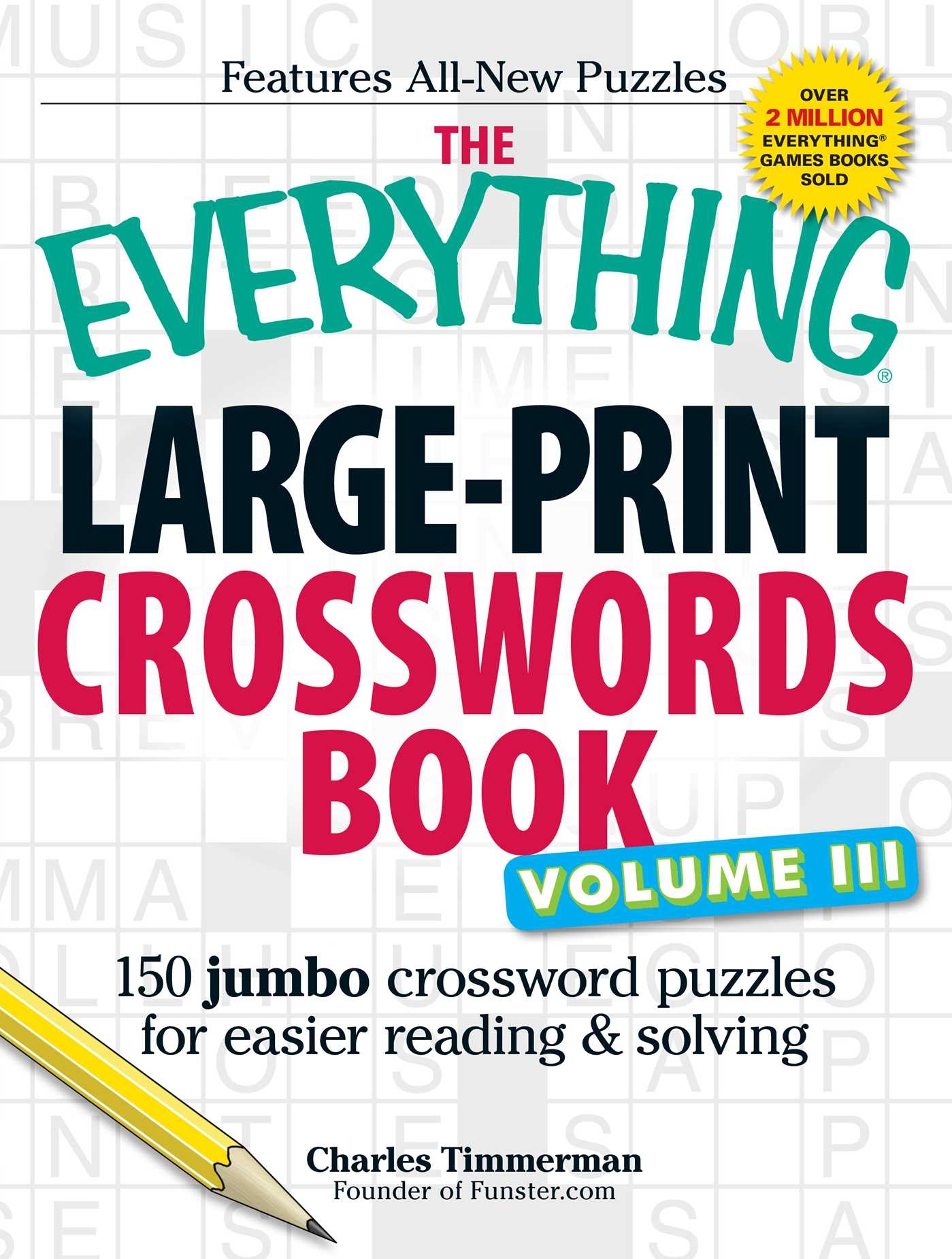 The Everything Large Print Crosswords Book Volume III Book By Charles Timmerman Official Publisher Page Simon Schuster