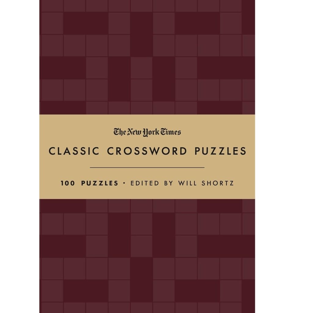 The New York Times Classic Crossword Puzzles Cranberry And Gold 100 Puzzles Edited By Will Shortz Hardcover Berings