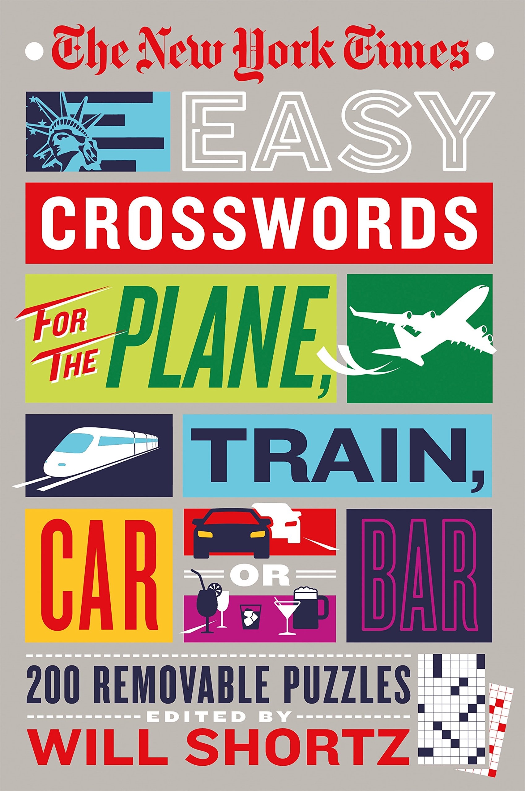 The New York Times Easy Crosswords For The Plane Train Car Or Bar 200 Removable Puzzles The New York Times Shortz Will 9781250181862 Amazon Books