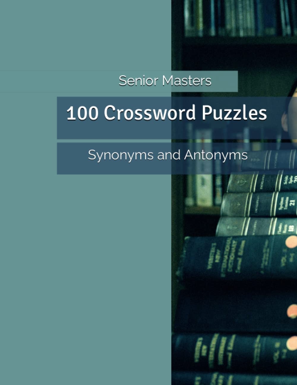 100 Crossword Puzzles Synonyms And Antonyms Masters Senior Circle Purple 9798365851382 Amazon Books