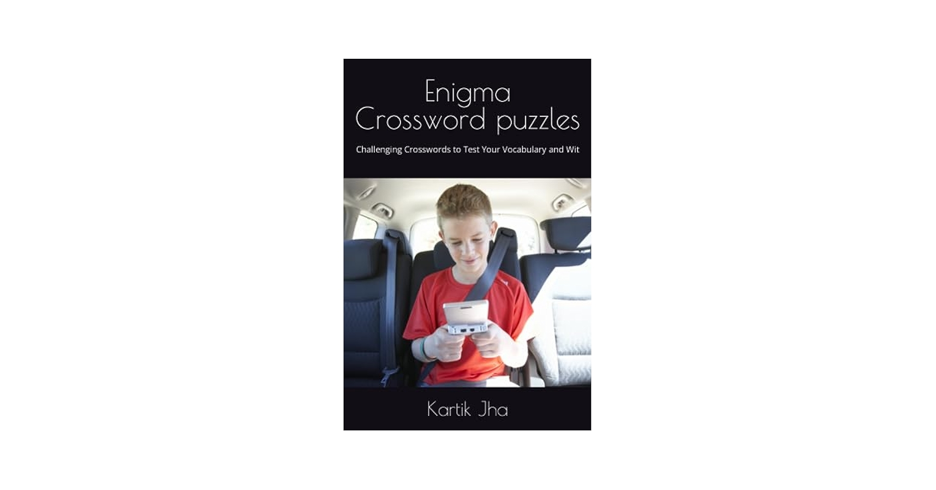 Amazon Enigma Crossword Puzzles Challenging Crosswords To Test Your Vocabulary And Wit 9798860155718 Jha Kartik Books