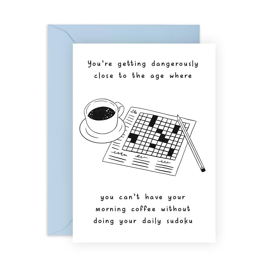Amazon Getting Old Joke Birthday Card Daily Sudoku Pun Gifts For Puzzle Entusiasts Coffee Lovers Dad Mom Wife Husband Aunt Uncle Friends Him Her Middle Aged Retired Comes With Fun Stickers 