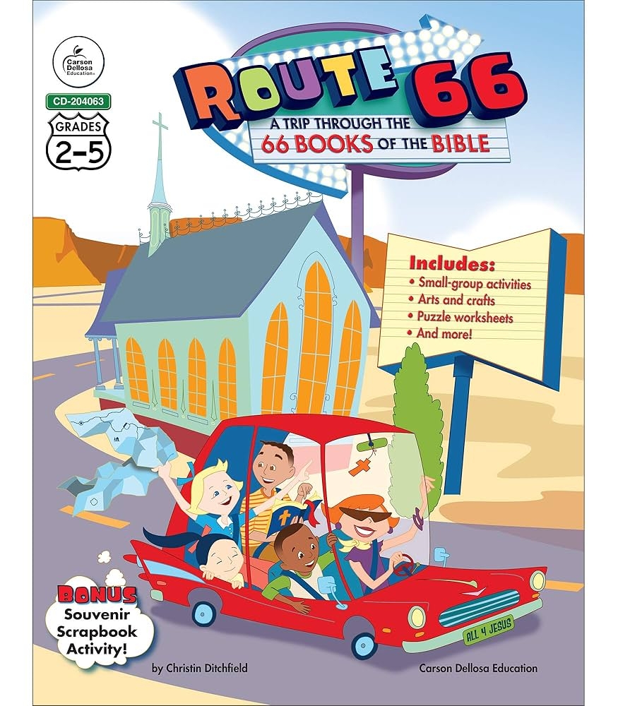 Carson Dellosa Route 66 The 66 Books Of The Bible For Kids Grades 2 5 Bible Stories For Children With Arts And Crafts Puzzles Group Activities 192 Pgs Ditchfield Christin 9781600225222 Amazon Books