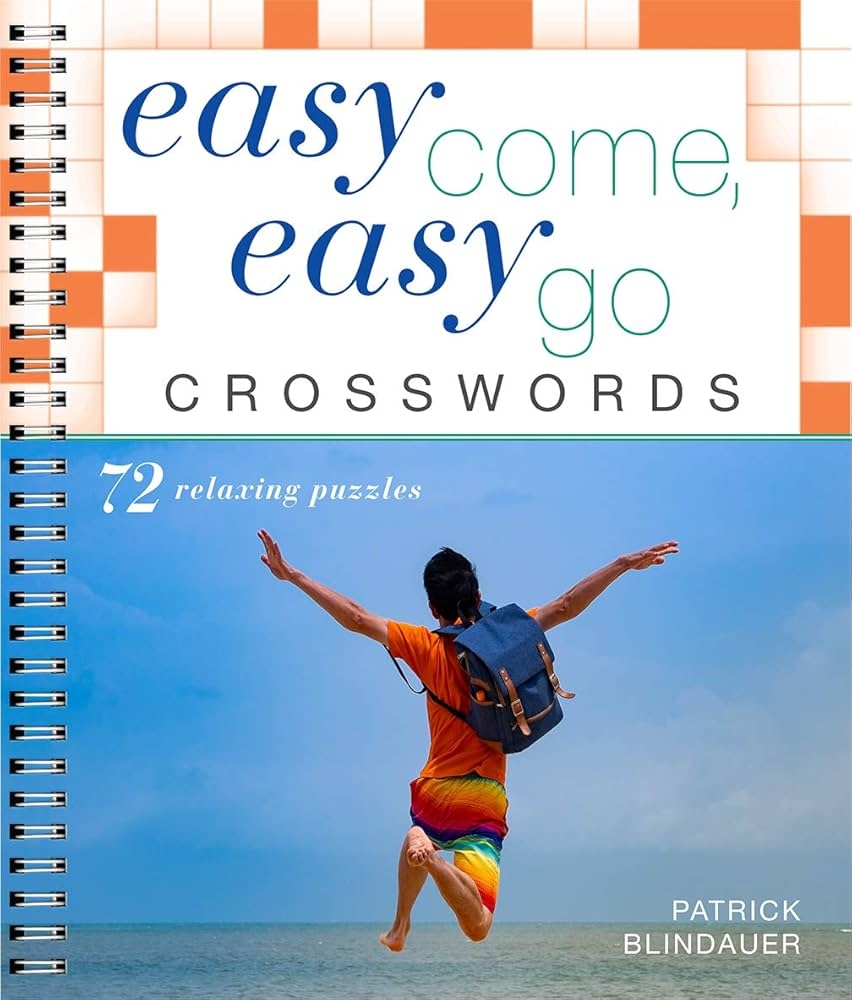 Easy Come Easy Go Crosswords Easy Crosswords Blindauer Patrick 9781454934233 Amazon Books