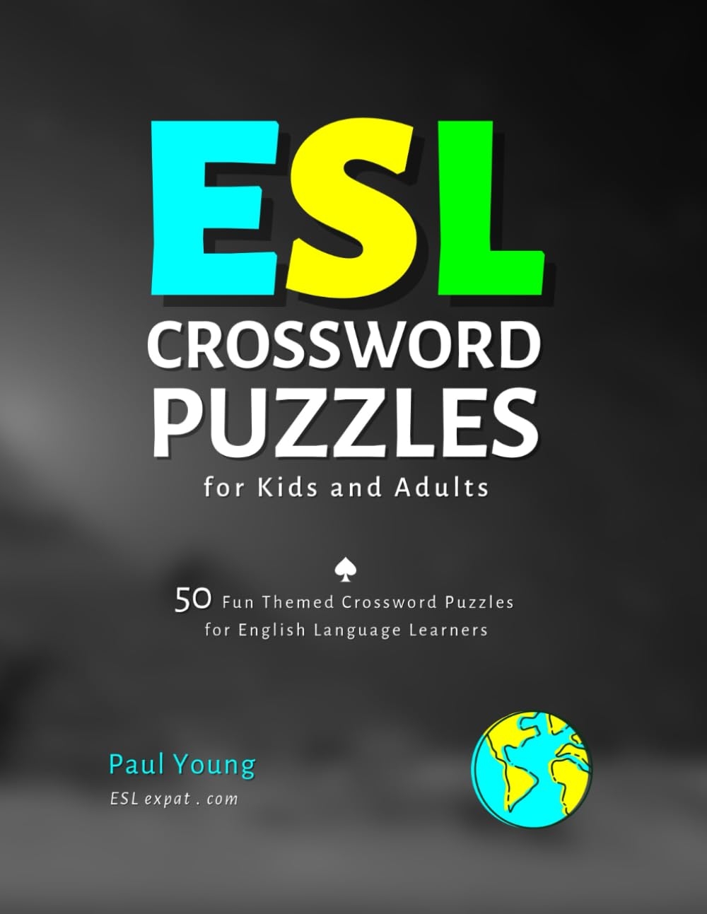 ESL Crossword Puzzles For Kids And Adults 50 Fun Themed Crossword Puzzles For English Language Learners ESL Books For Teaching And Learning English Young Paul 9798337629018 Amazon Books