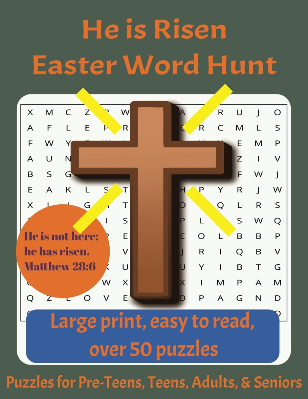 He Is Risen Easter Word Hunt Word Searches With Large Easy To Read Print About Easter Resurrection Day And More 8 5x11 110 Pages 50 Puzzles Vacations Easter Baskets And