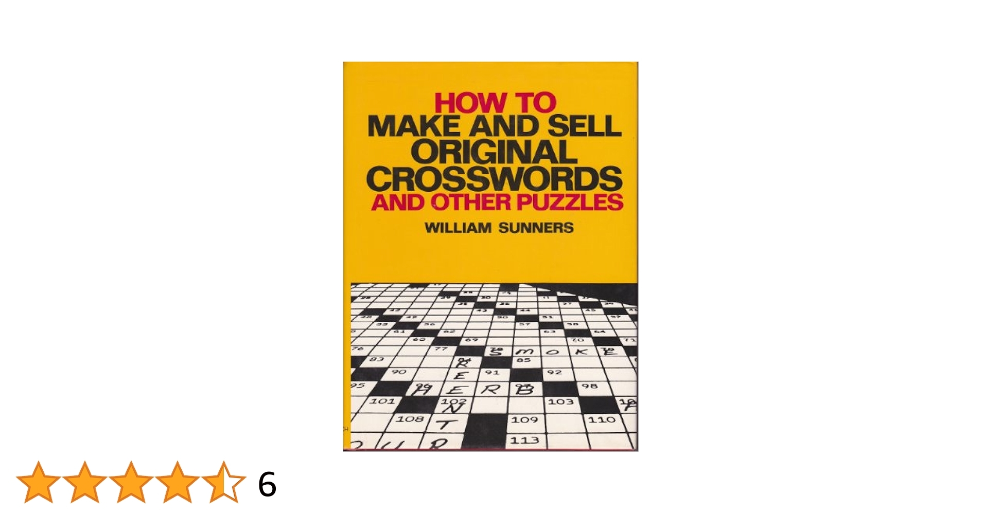 How To Make And Sell Original Crosswords And Other Puzzles William Sunners 9780517457443 Amazon Books