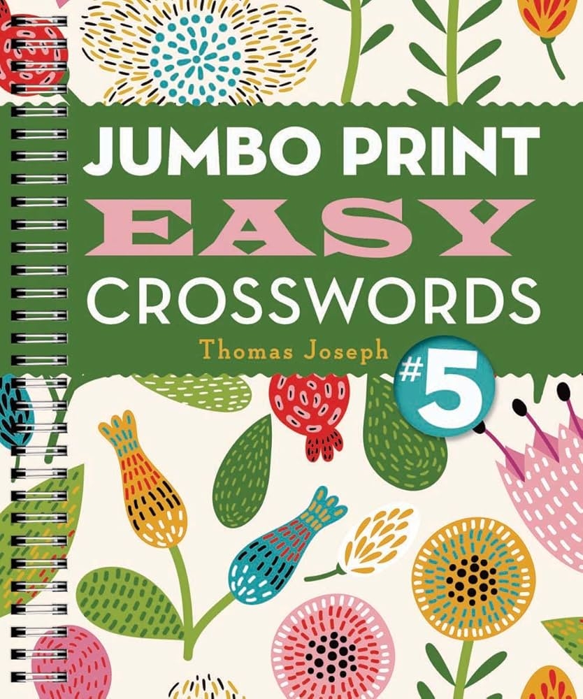 Jumbo Print Easy Crosswords 5 Large Print Crosswords Joseph Thomas 9781454917953 Amazon Books