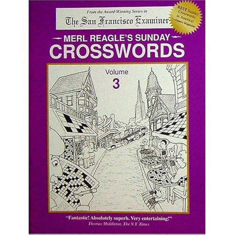 Merl Reagle s Sunday Crosswords Vol 3 Merl Reagle 9780963082824 Amazon Books