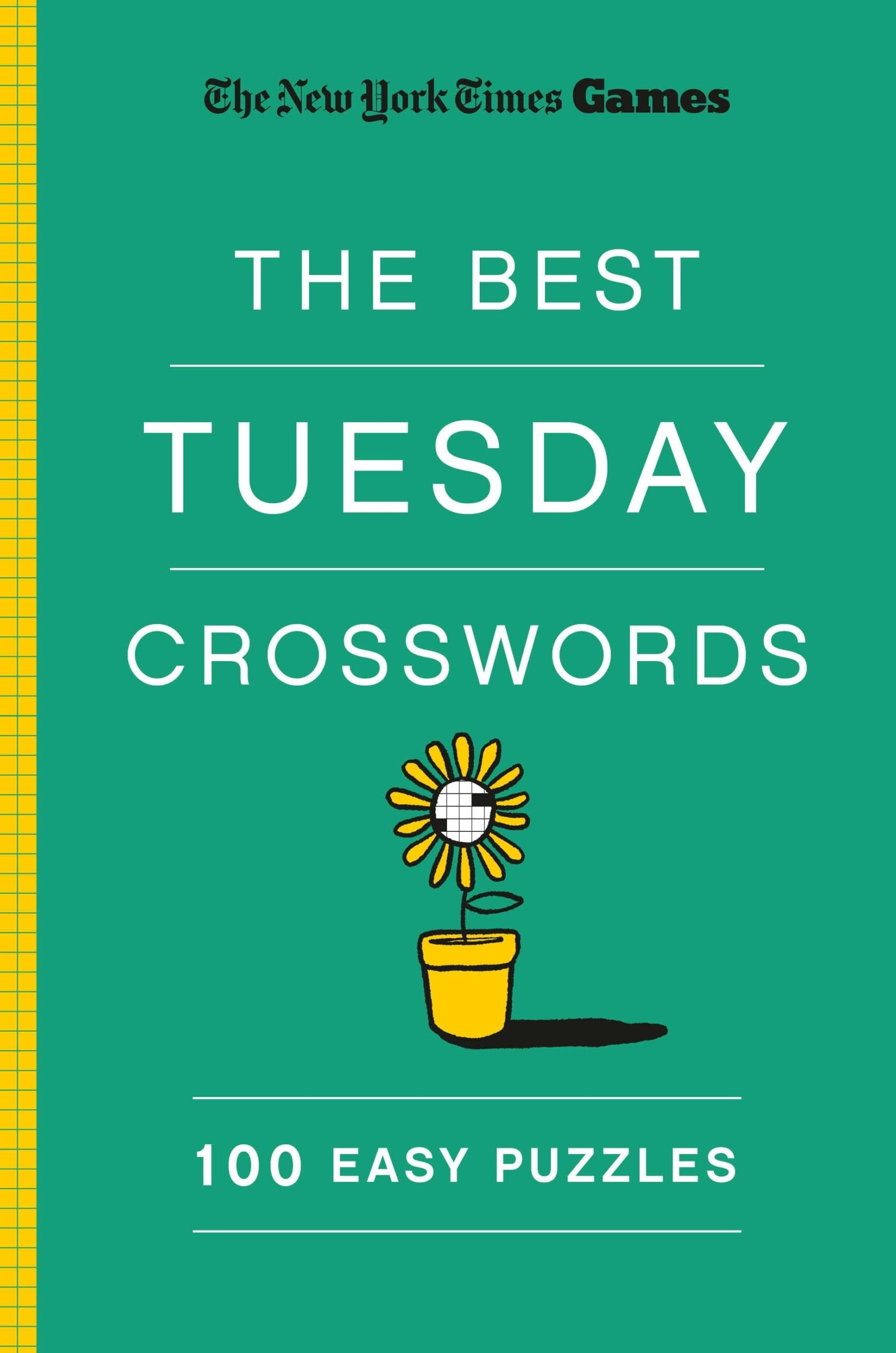 New York Times Games The Best Tuesday Crosswords 100 Easy Puzzles