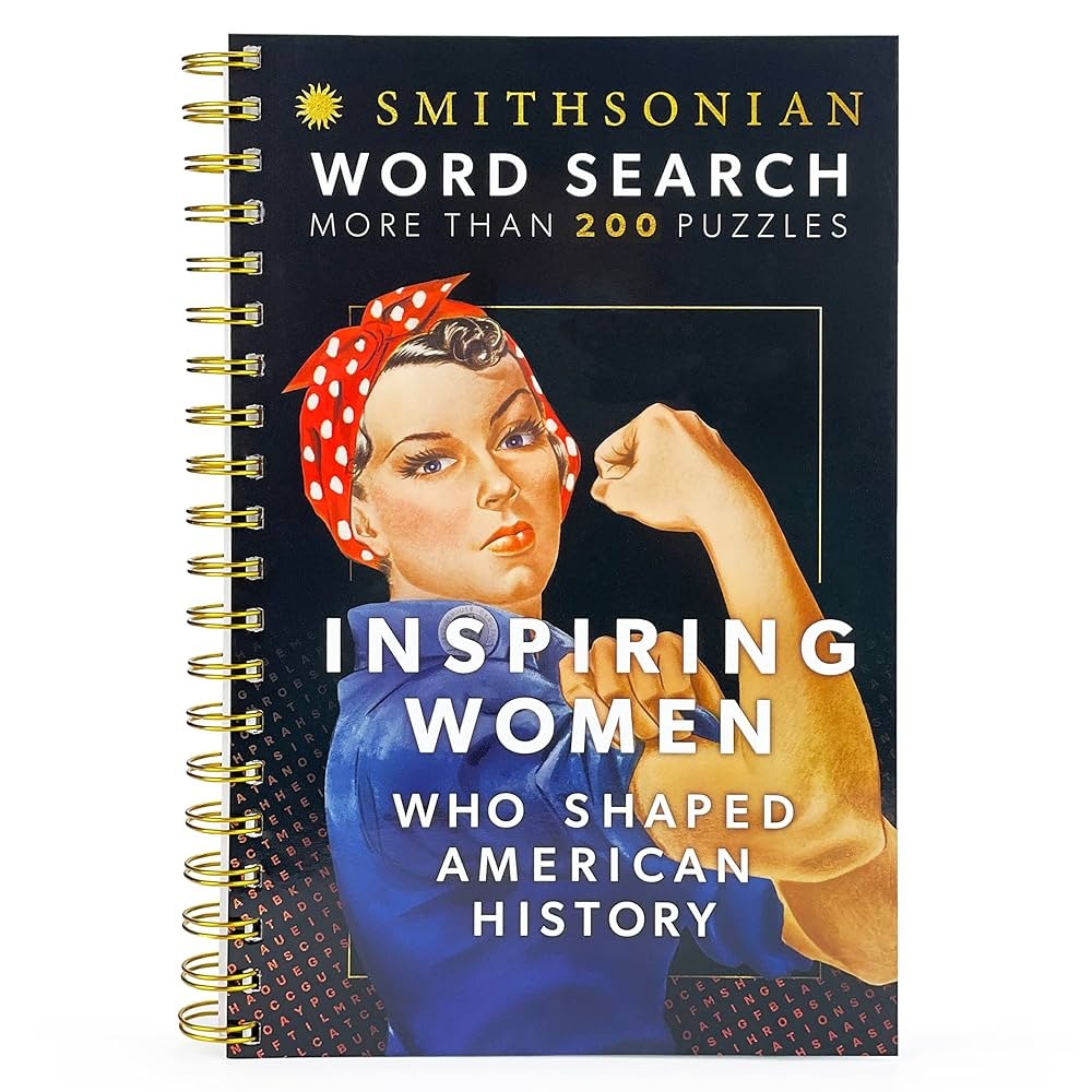 Smithsonian Word Search Inspiring Women Who Shaped American History Spiral Bound Puzzle Multi Level Word Search Book For Adults Including More Than 200 Puzzles Brain Busters Cottage Door Press 9781646387649 Amazon Books