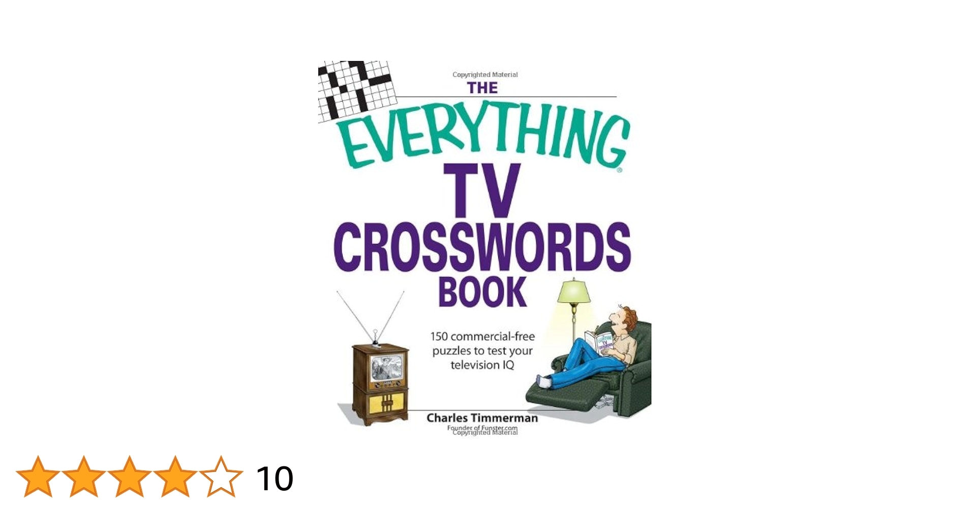 The Everything TV Crosswords Book 150 Commercial free Puzzles To Test Your Television IQ Timmerman Charles 9781598693379 Amazon Books