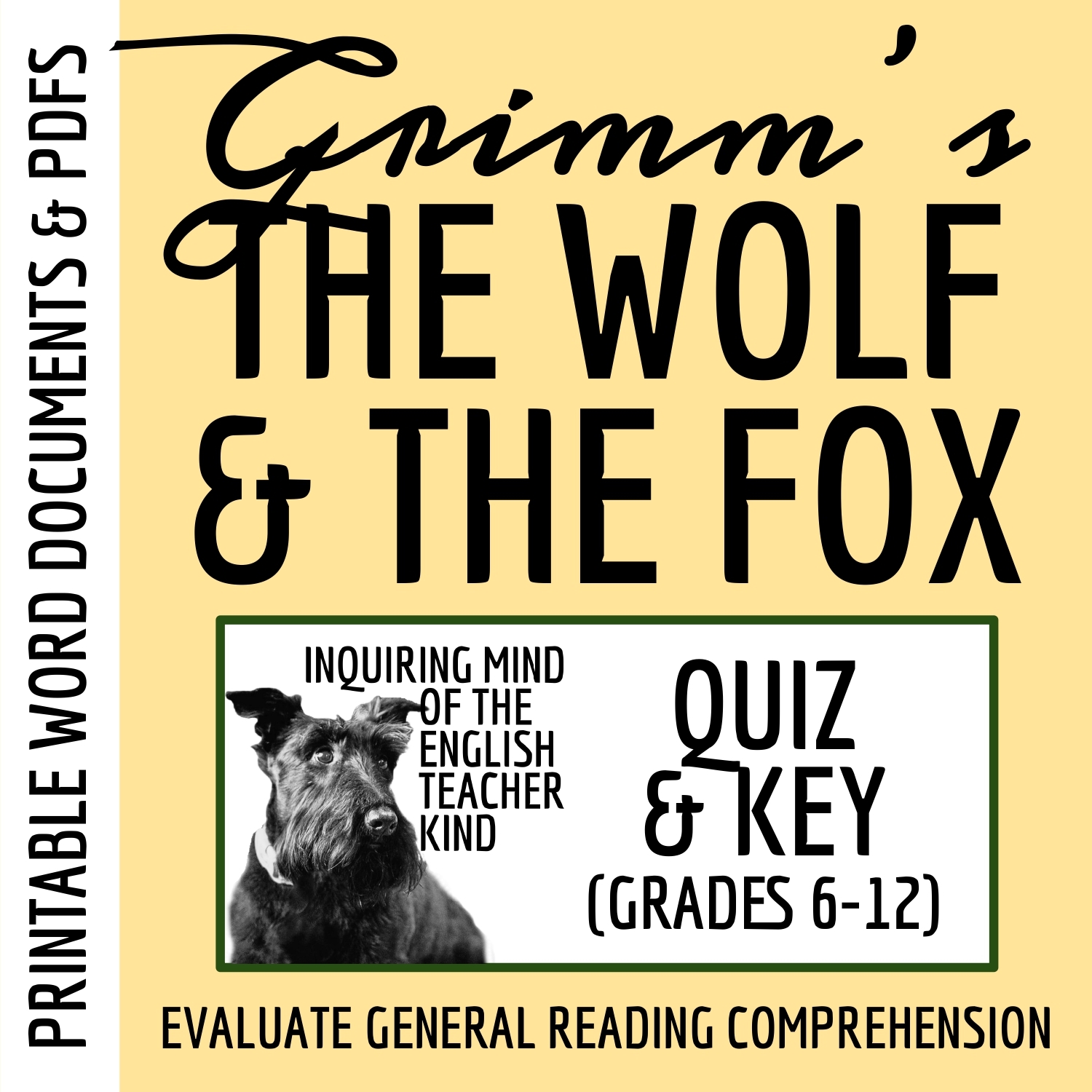 The Wolf And The Fox By The Brothers Grimm Quiz And Answer Key Made By Teachers