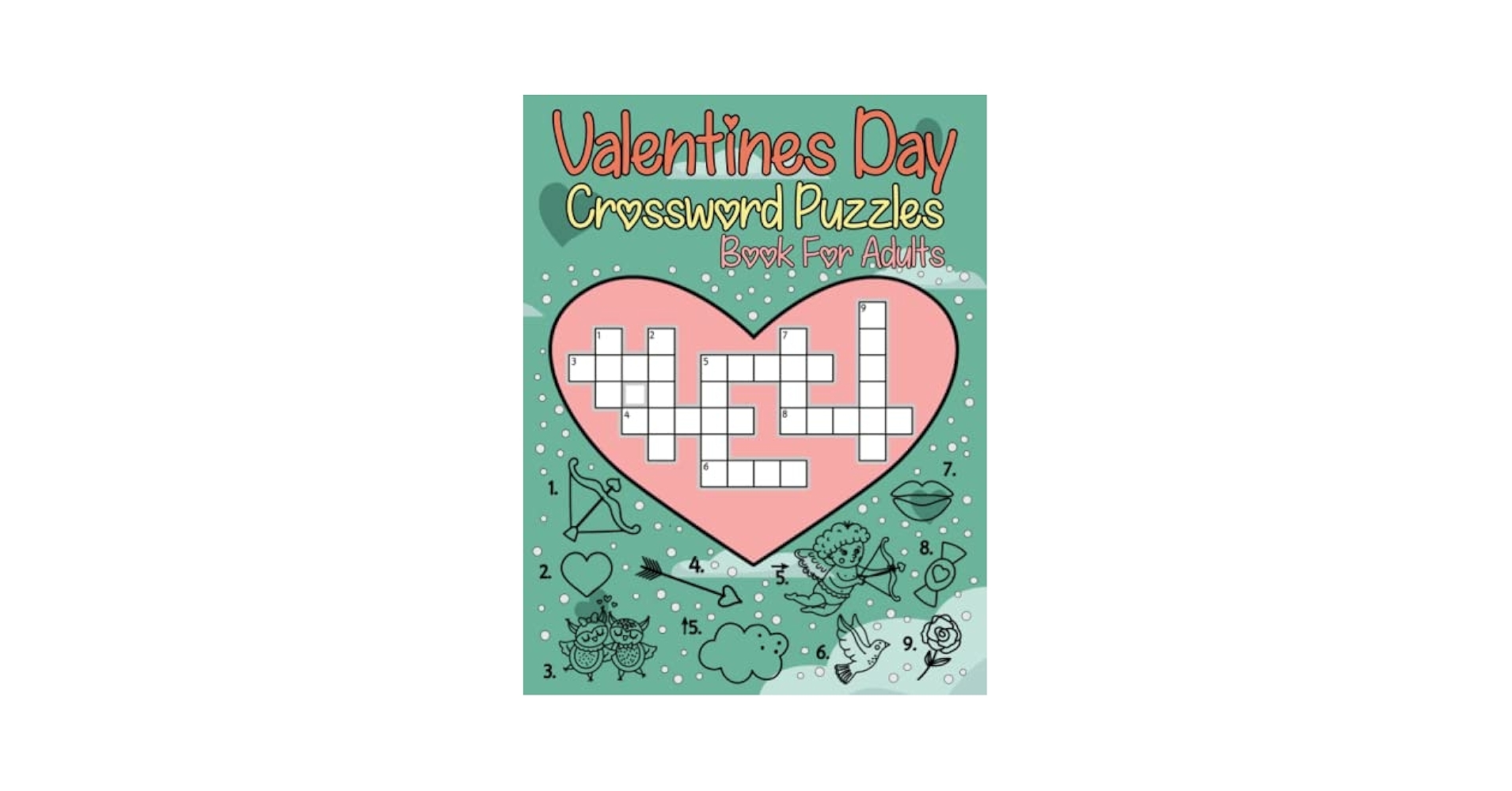 Valentines Day Crossword Puzzles Book For Adults Valentines Day Large print Medium Level Puzzles Awesome Crossword Puzzle Book For Puzzle Lovers Adults Seniors Men And Women Amazon sg Books