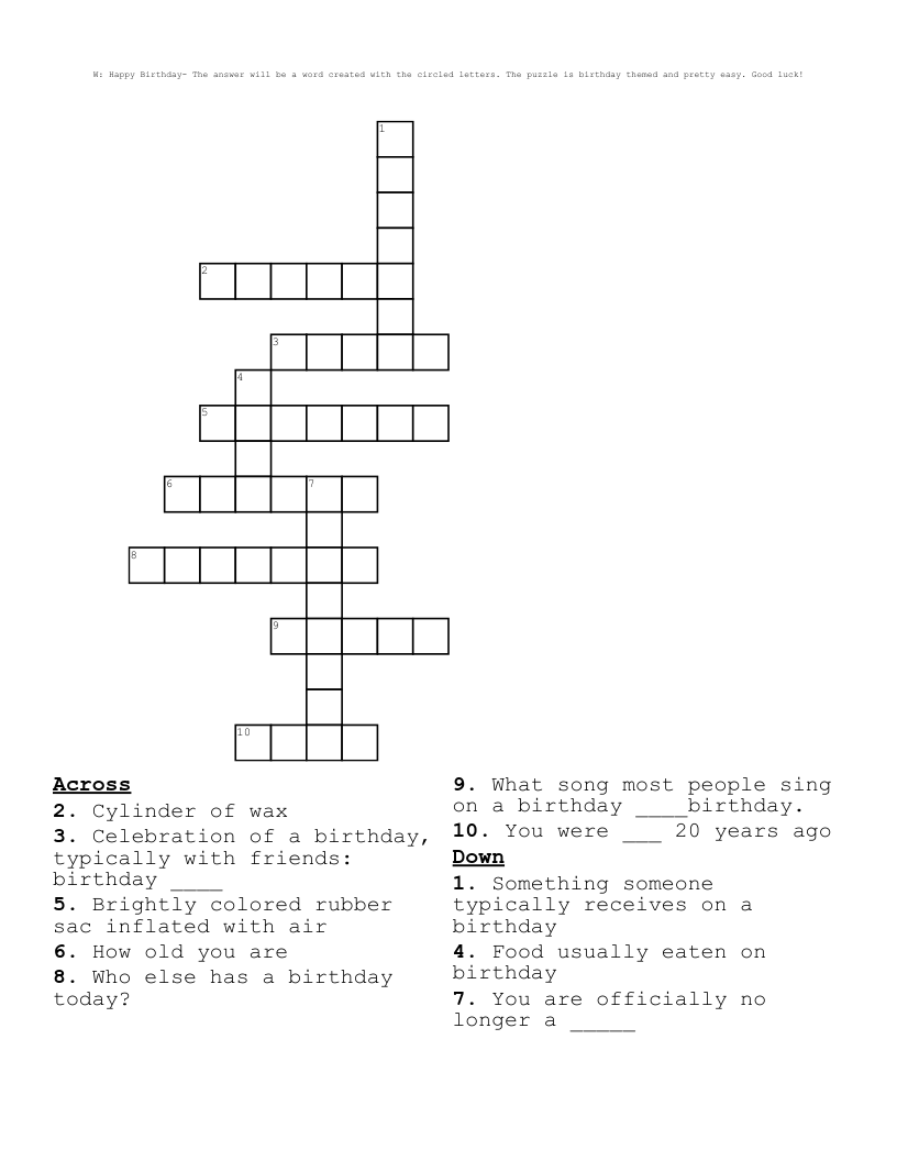 W Happy Birthday The Answer Will Be A Word Created With The Circled Letters The Puzzle Is Birthday Themed And Pretty Easy Good Luck Crossword WordMint